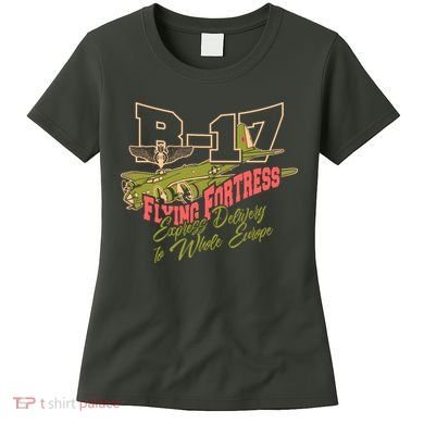 B 17 Flying Fortress Women's T-Shirt