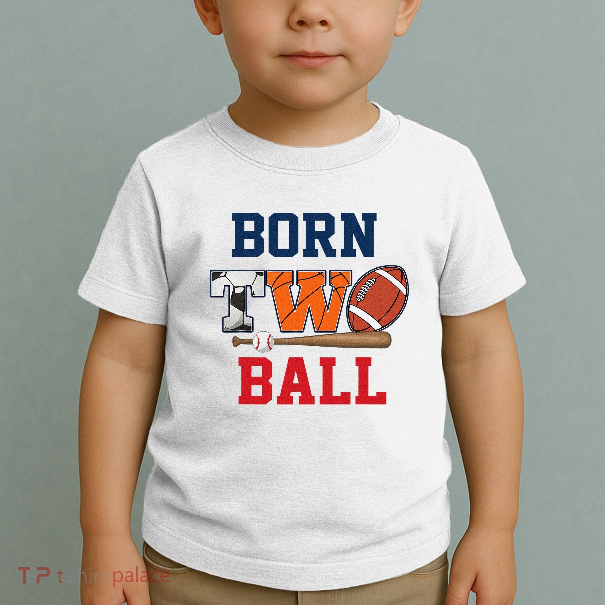 Born 2 Ball 2nd Birthday Sports 2 Year Old Second Bday Toddler T-Shirt