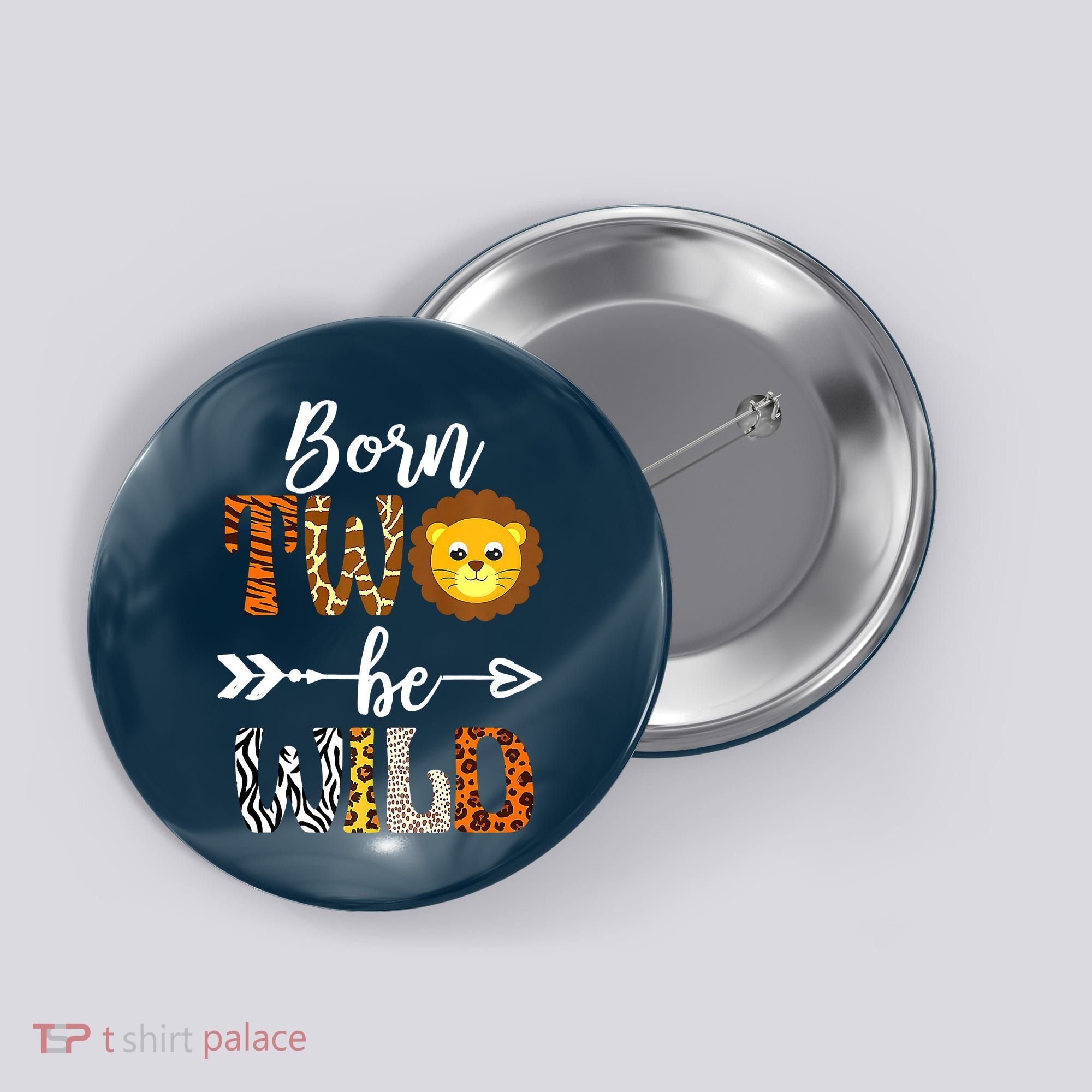 Born 2 Be Wild Birthday Decorations Girl Boy Baby Lion 2nd Button