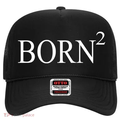 Born 2 Hat