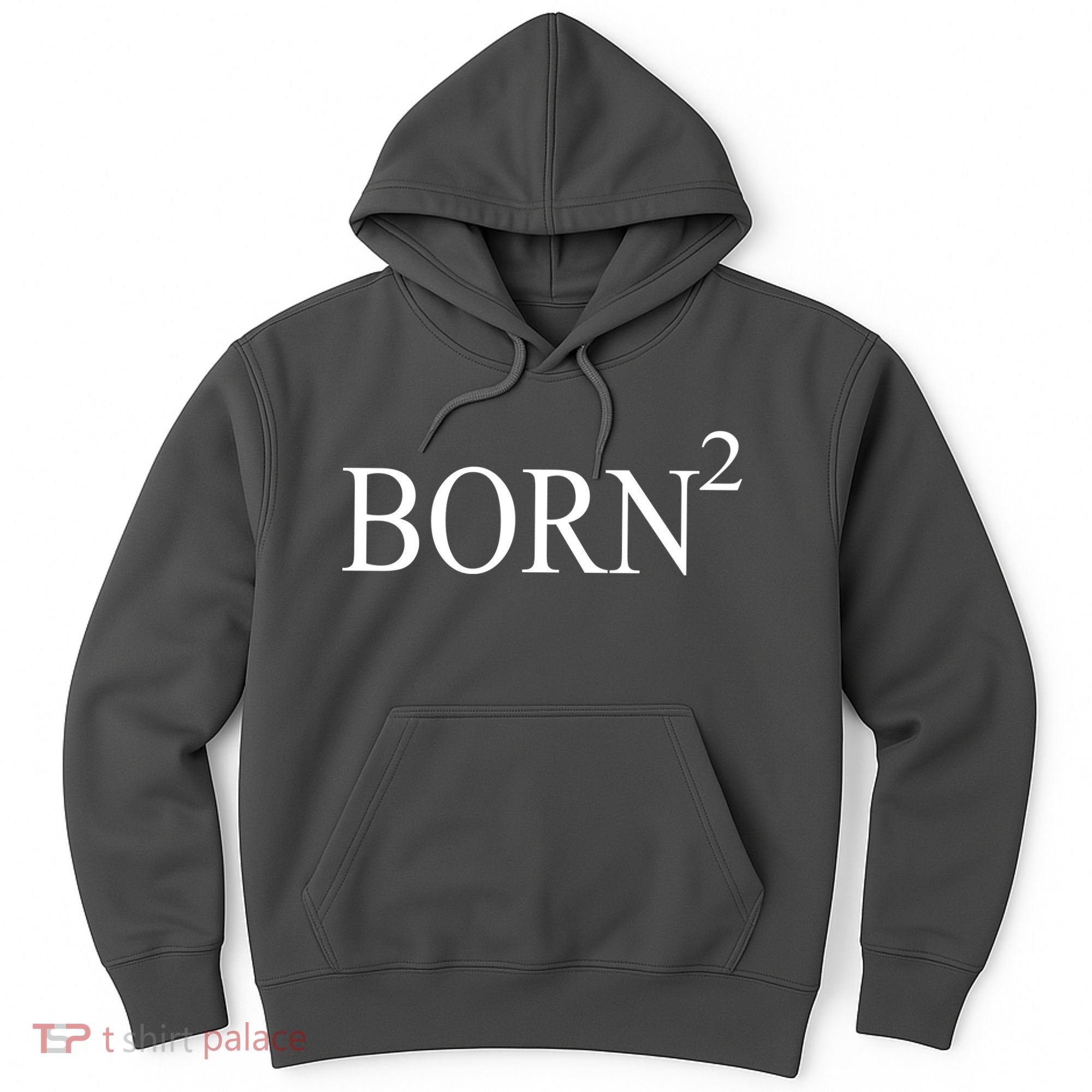 Born 2 Hoodie