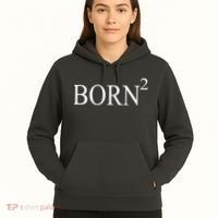 Born 2 Hoodie thumb 5