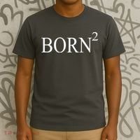 Born 2 T-Shirt thumb 3