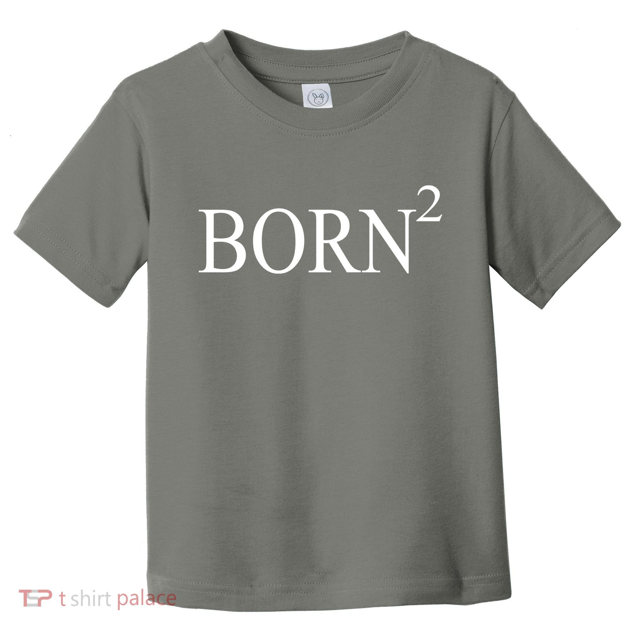 Born 2 Toddler T-Shirt