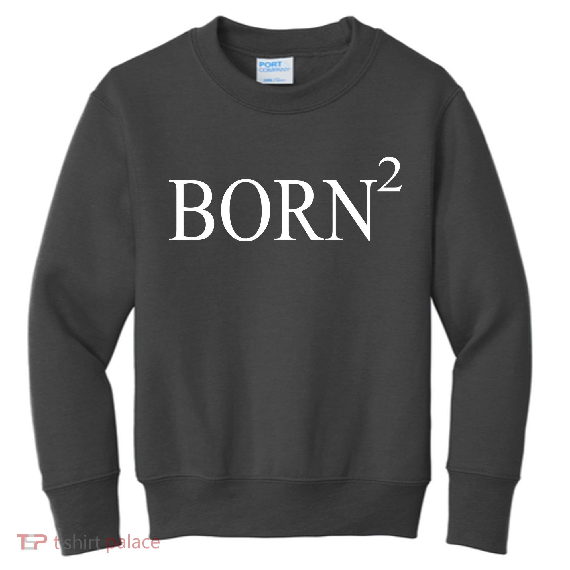 Born 2 Kids Sweatshirt