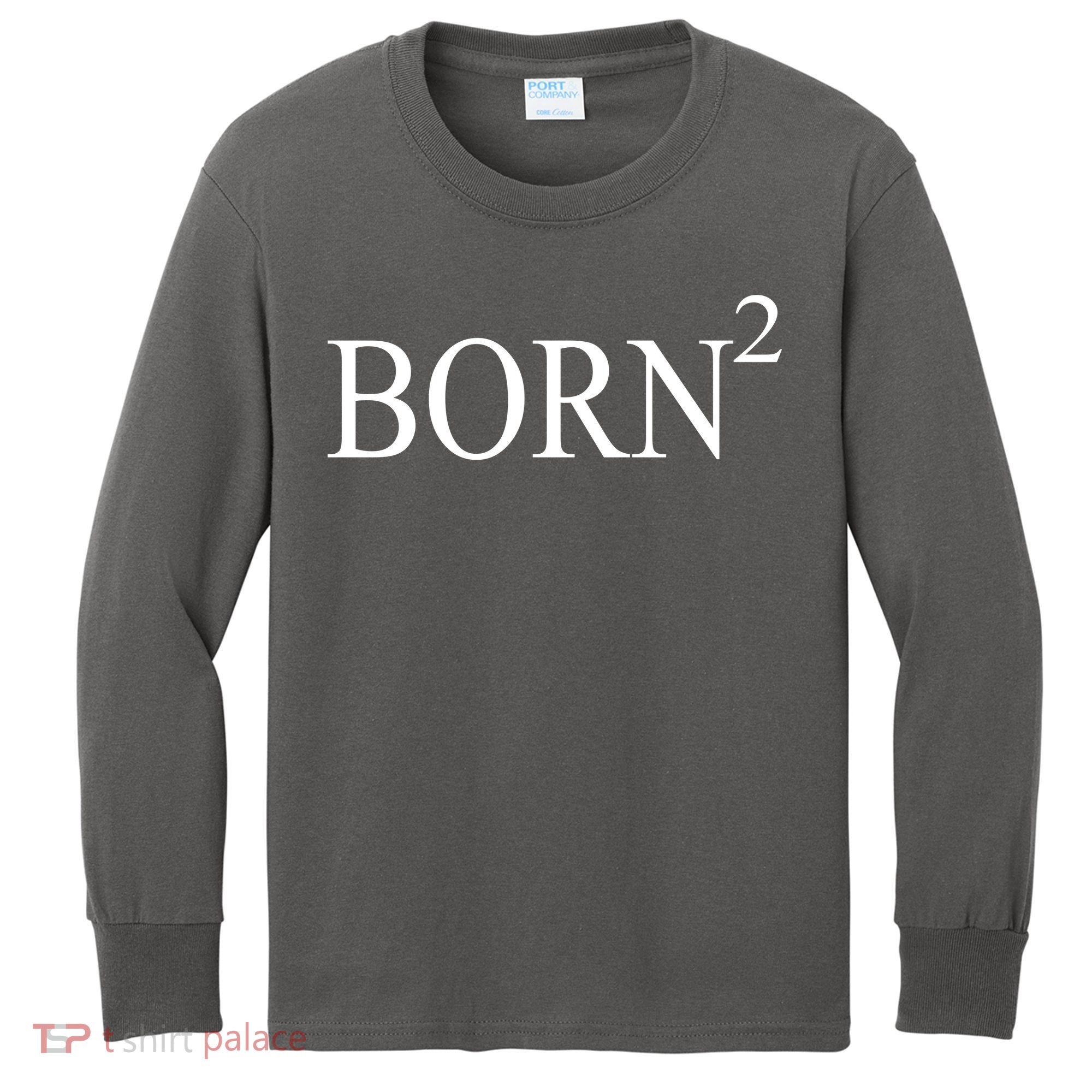 Born 2 Kids Long Sleeve Shirt