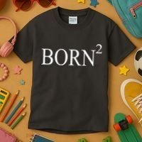 Born 2 Kids T-Shirt thumb 3