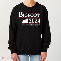 Bigfoot 2024 Make America Believe Again! Women's Sweatshirt thumb 0