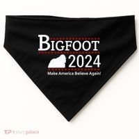 Bigfoot 2024 Make America Believe Again! USA-Made Doggie Bandana thumb 0