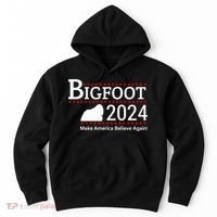Bigfoot 2024 Make America Believe Again! Hoodie thumb 0