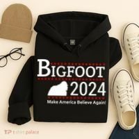 Bigfoot 2024 Make America Believe Again! Hoodie thumb 4