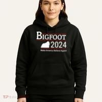 Bigfoot 2024 Make America Believe Again! Hoodie thumb 5