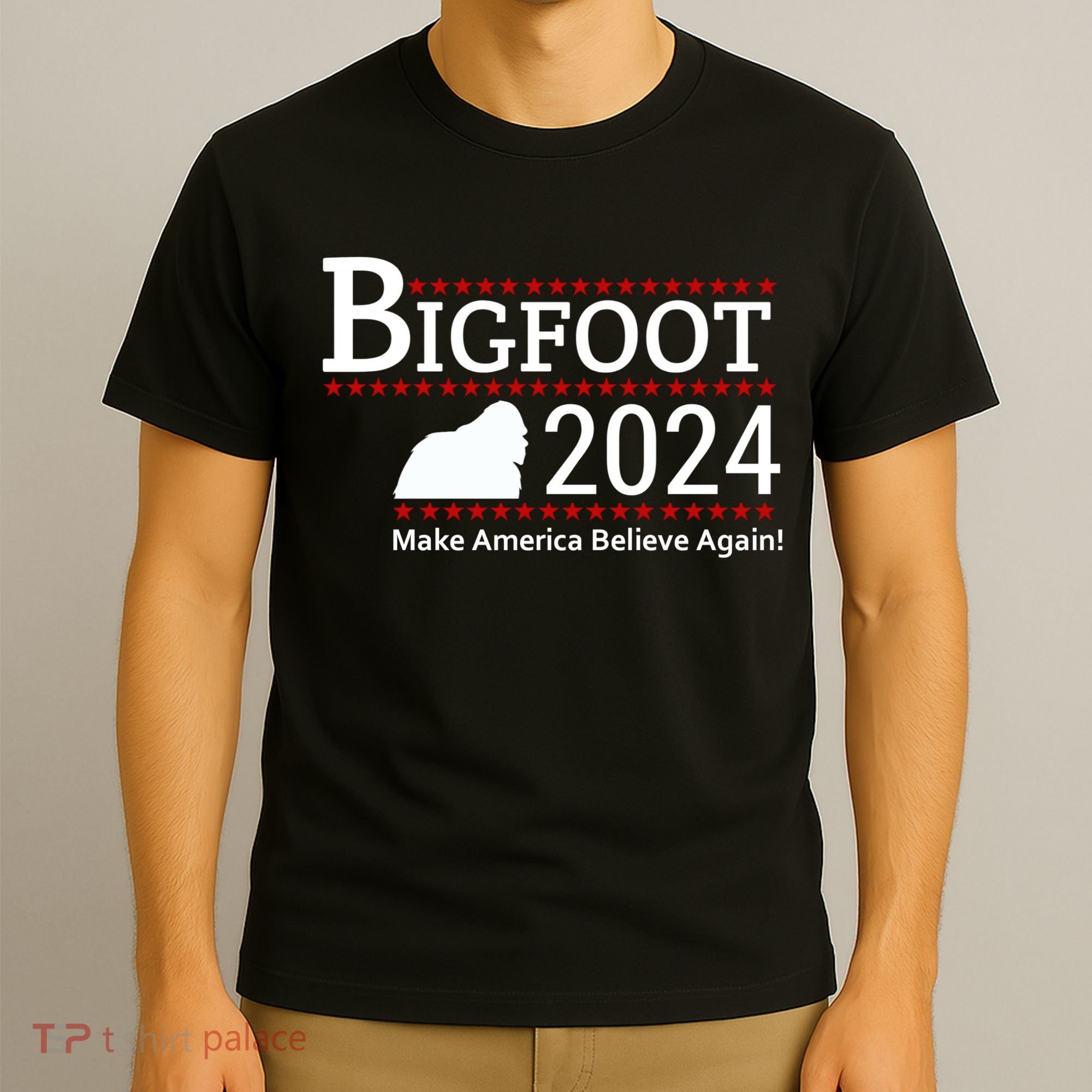 Bigfoot 2024 Make America Believe Again! T-Shirt