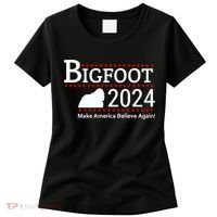 Bigfoot 2024 Make America Believe Again! Women's T-Shirt thumb 0