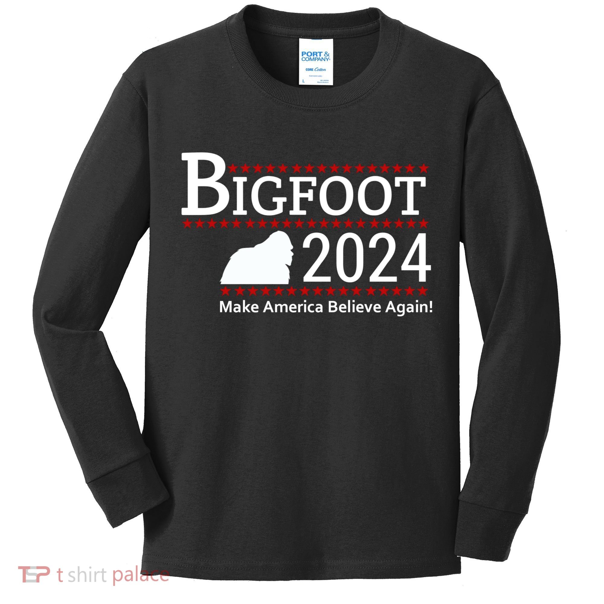 Bigfoot 2024 Make America Believe Again! Kids Long Sleeve Shirt