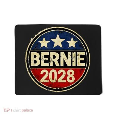 Bernie 2028 Sanders Was Right Democracy Resistance Protest  Mousepad