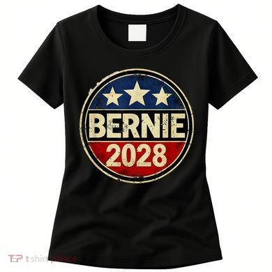 Bernie 2028 Sanders Was Right Democracy Resistance Protest  Women's T-Shirt