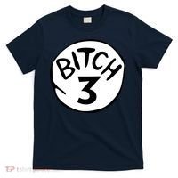 Bitch 3 Funny Halloween Drunk Girl Bachelorette Party Bitch T-Shirt thumb 0