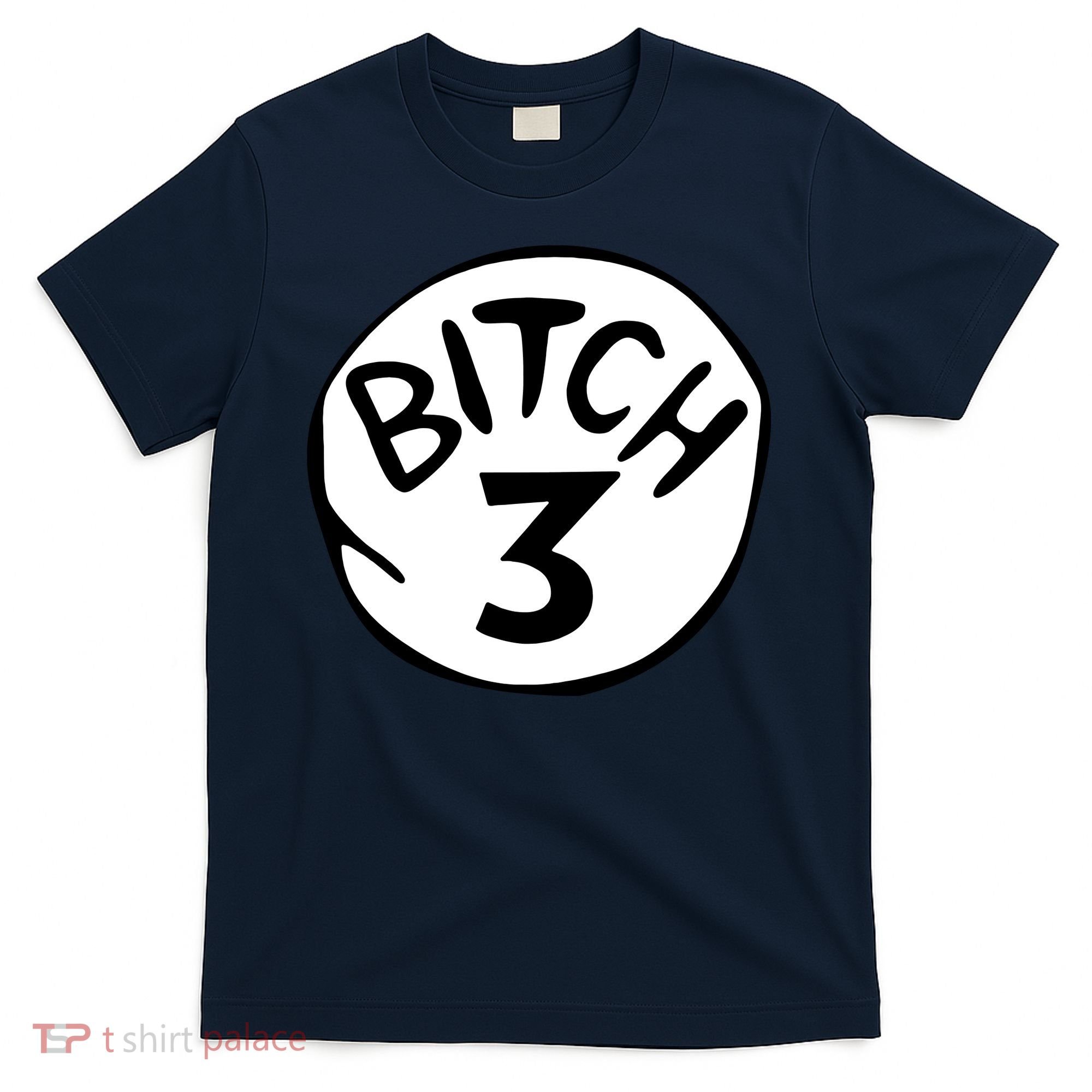Bitch 3 Funny Halloween Drunk Girl Bachelorette Party Bitch T-Shirt