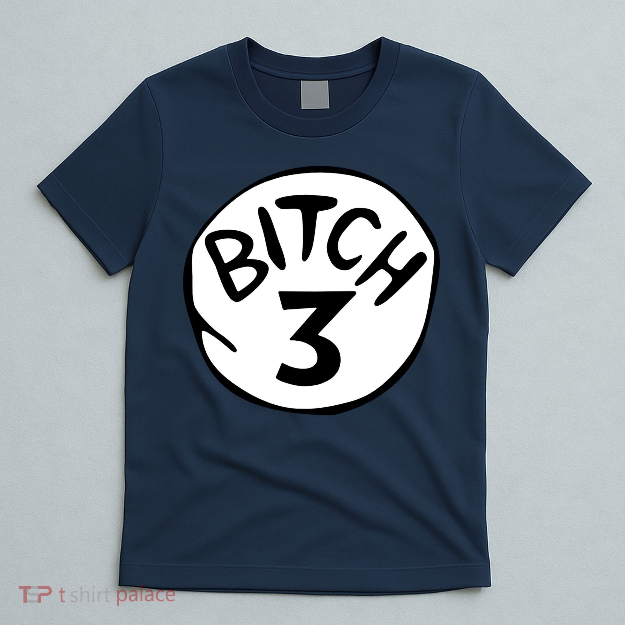 Bitch 3 Funny Halloween Drunk Girl Bachelorette Party Bitch T-Shirt