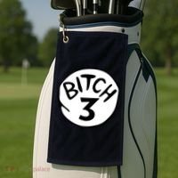Bitch 3 Funny Halloween Drunk Girl Bachelorette Party Bitch Golf Towel thumb 2