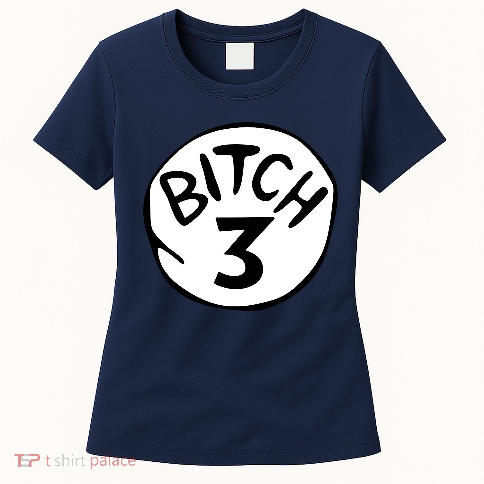 Bitch 3 Funny Halloween Drunk Girl Bachelorette Party Bitch Women's T-Shirt