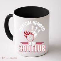 Bowling 300 Great Gift 300 Club Member Funny Bowler Gift Coffee Mug thumb 0