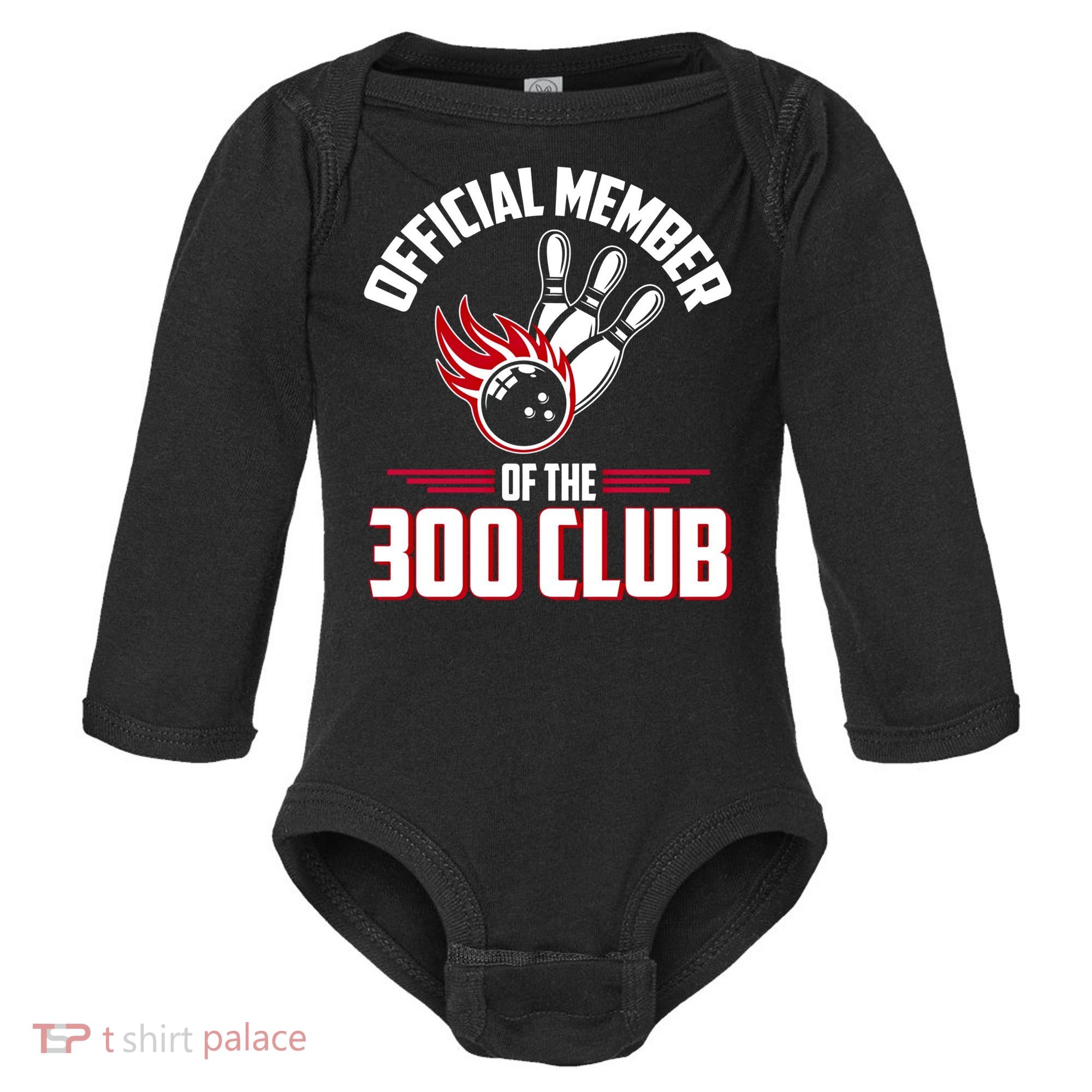 Bowling 300 Great Gift 300 Club Member Funny Bowler Gift Baby Long Sleeve Bodysuit