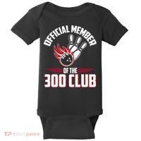 Bowling 300 Great Gift 300 Club Member Funny Bowler Gift Baby Bodysuit thumb 0