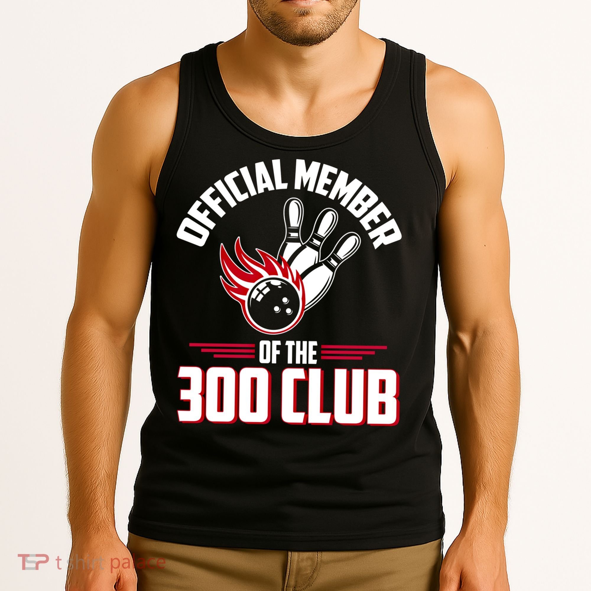 Bowling 300 Great Gift 300 Club Member Funny Bowler Gift Tank Top