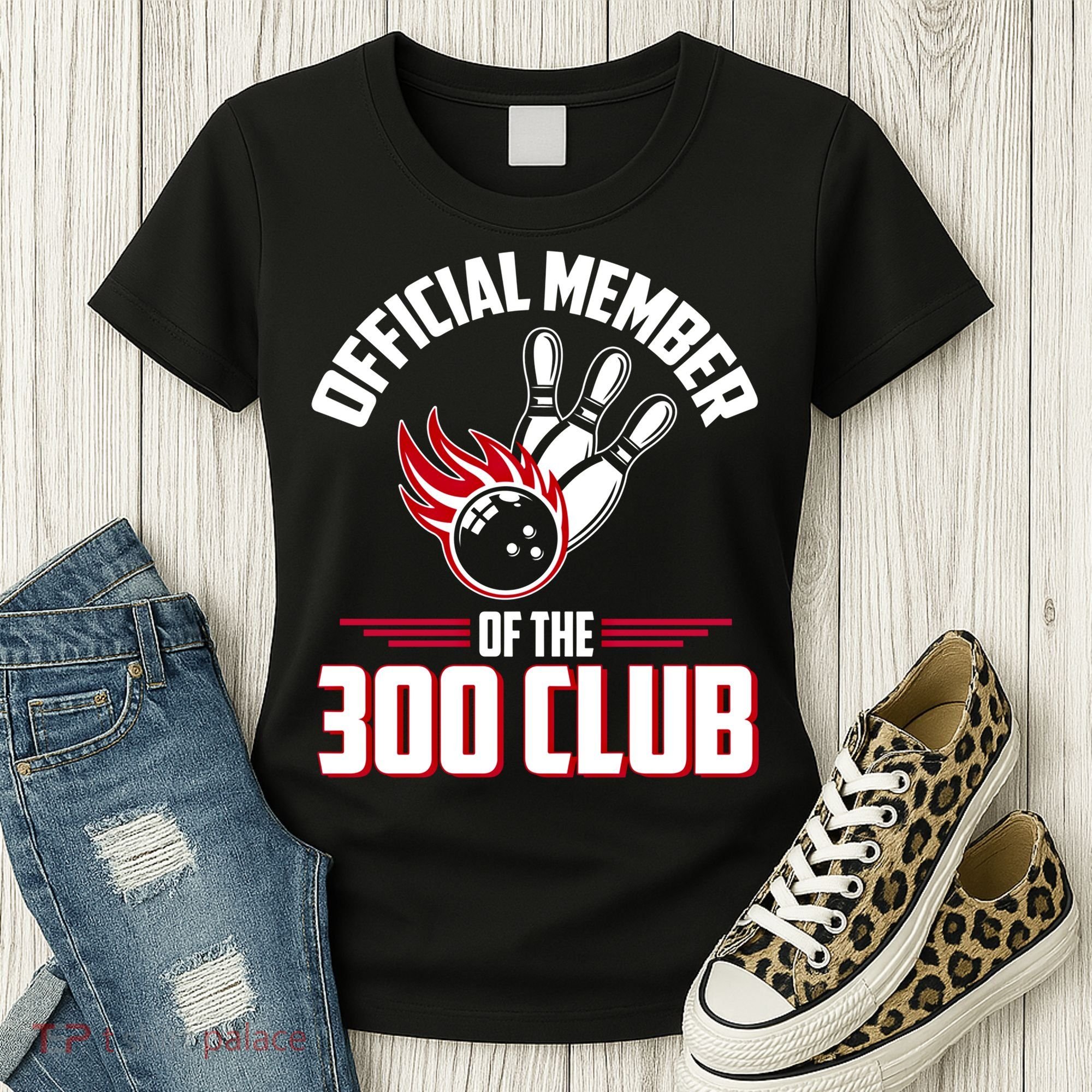 Bowling 300 Great Gift 300 Club Member Funny Bowler Gift Women's T-Shirt