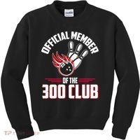 Bowling 300 Great Gift 300 Club Member Funny Bowler Gift Kids Sweatshirt thumb 0