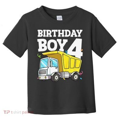 Birthday 4 Four Construction Truck 4th Birthday (1) Toddler T-Shirt