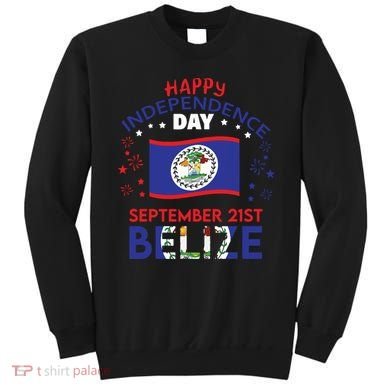 Belize 43rd Independence Day Belizean Pride Belize Flag Sweatshirt