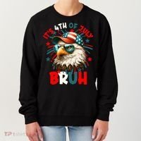 Bruh 4th Of July Bald Eagle Funny Women's Sweatshirt thumb 0