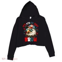Bruh 4th Of July Bald Eagle Funny Crop Fleece Hoodie thumb 0
