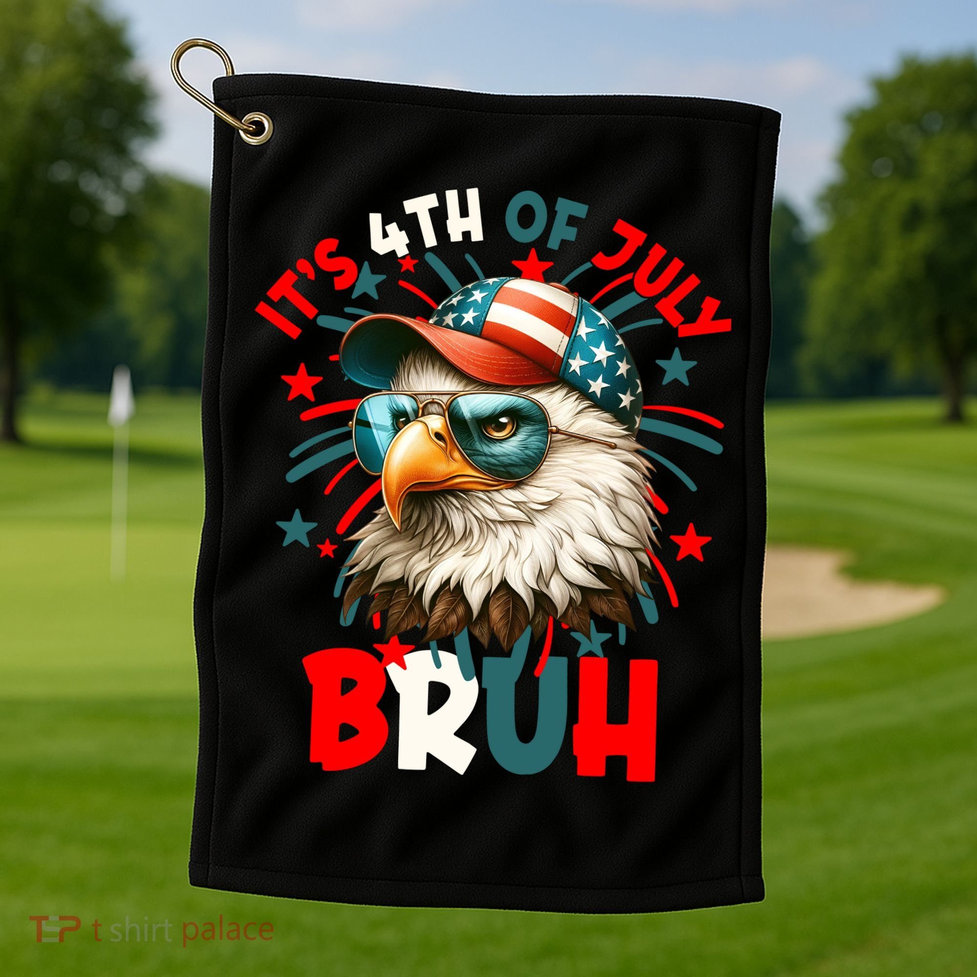 Bruh 4th Of July Bald Eagle Funny Golf Towel