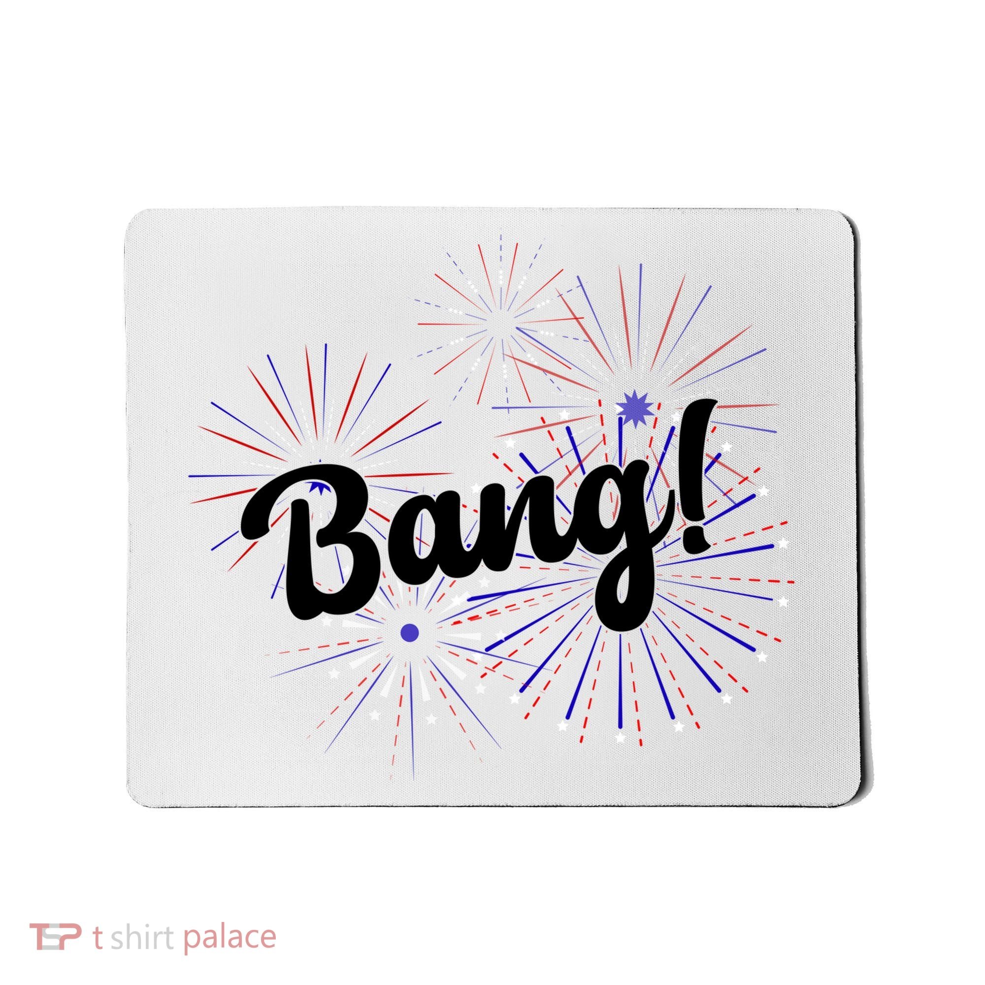 Bang 4th Of July Firework Mousepad