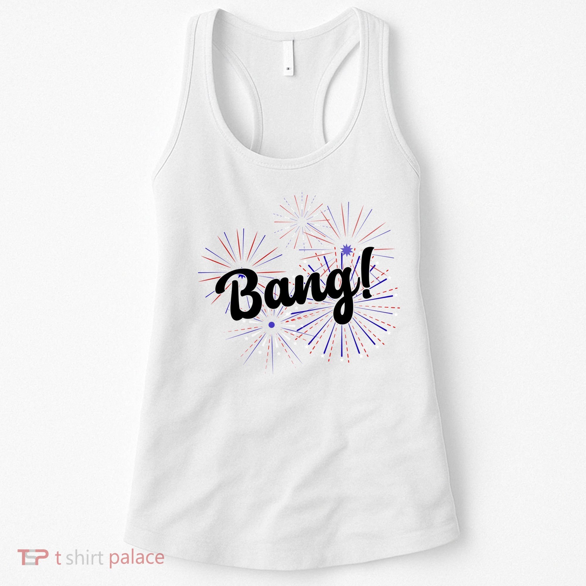Bang 4th Of July Firework Women's Tank Top