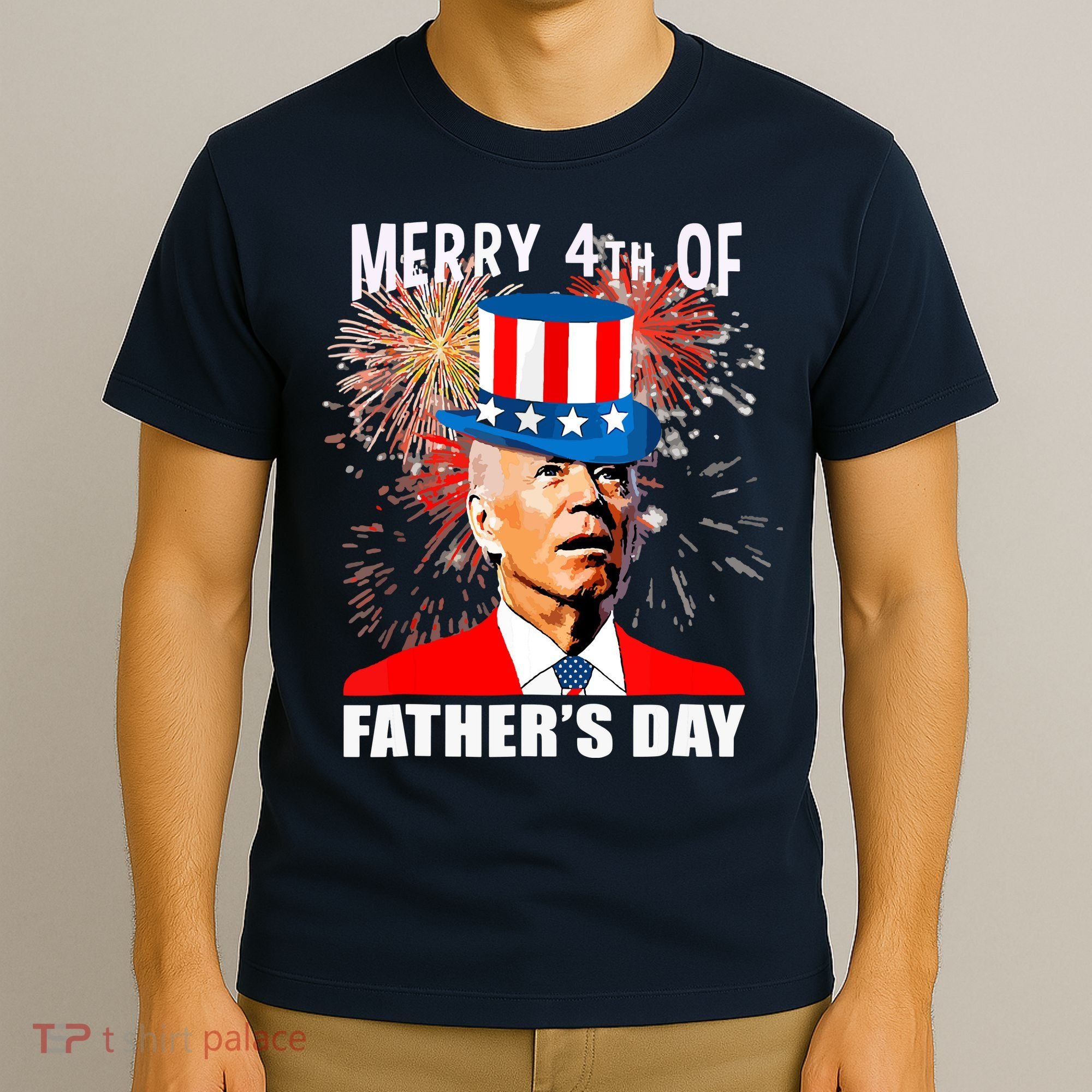 Biden 4th Of July Joe Biden Happy Father's Day Funny T-Shirt