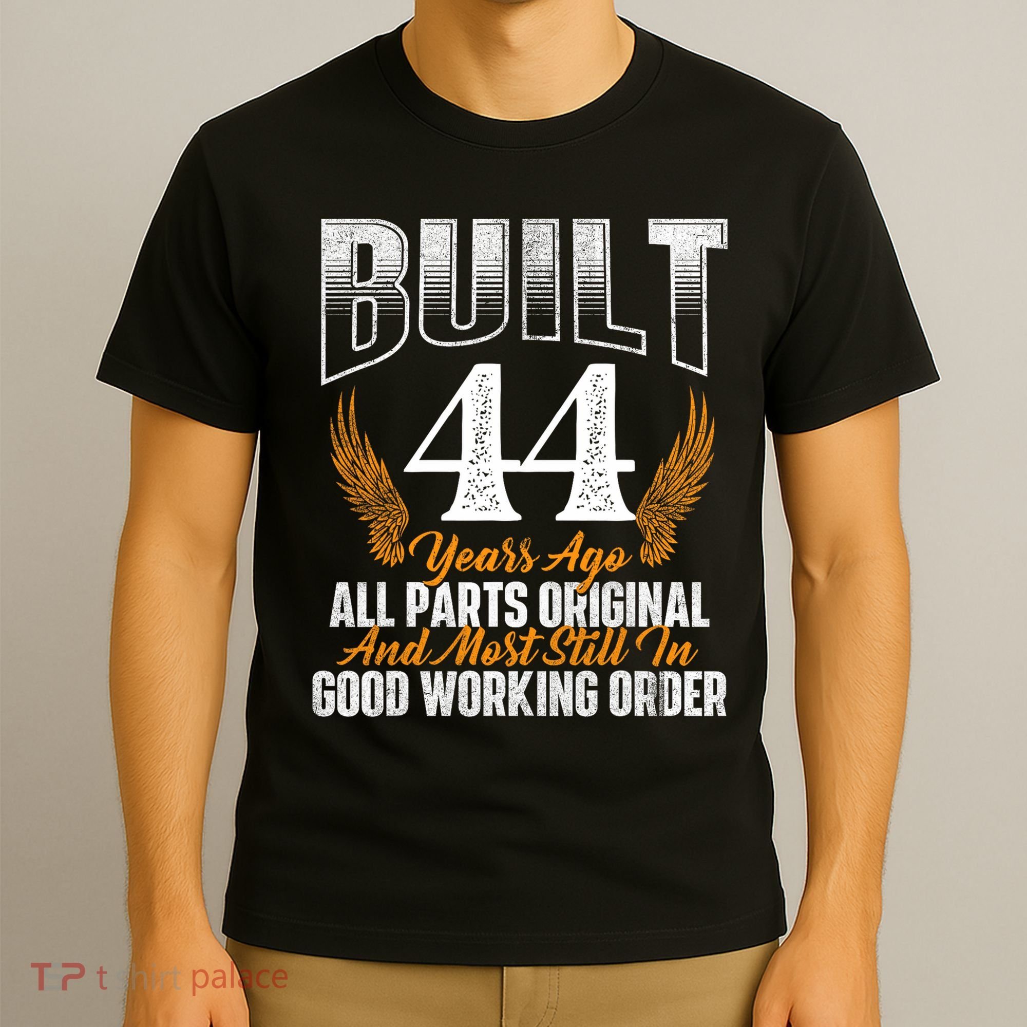 Built 44 Years Ago 44th Birthday 44 Years Old Bday T-Shirt