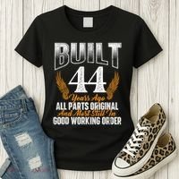 Built 44 Years Ago 44th Birthday 44 Years Old Bday Women's T-Shirt thumb 3