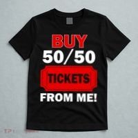Buy 50 50 Tickets From Me Raffle Volunteer Fair T-Shirt thumb 5
