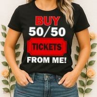 Buy 50 50 Tickets From Me Raffle Volunteer Fair Women's T-Shirt thumb 2