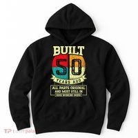 Built 50 Years Ago All Parts Original 50th Birthday Hoodie thumb 0