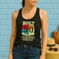 Built 50 Years Ago All Parts Original 50th Birthday Women's Tank Top thumb 2