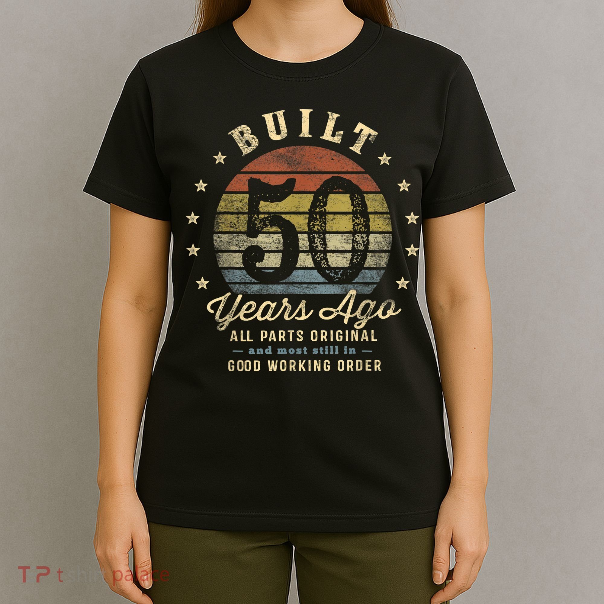 Built 50 Years Ago - All Parts Original Gifts 50th Birthday T-Shirt