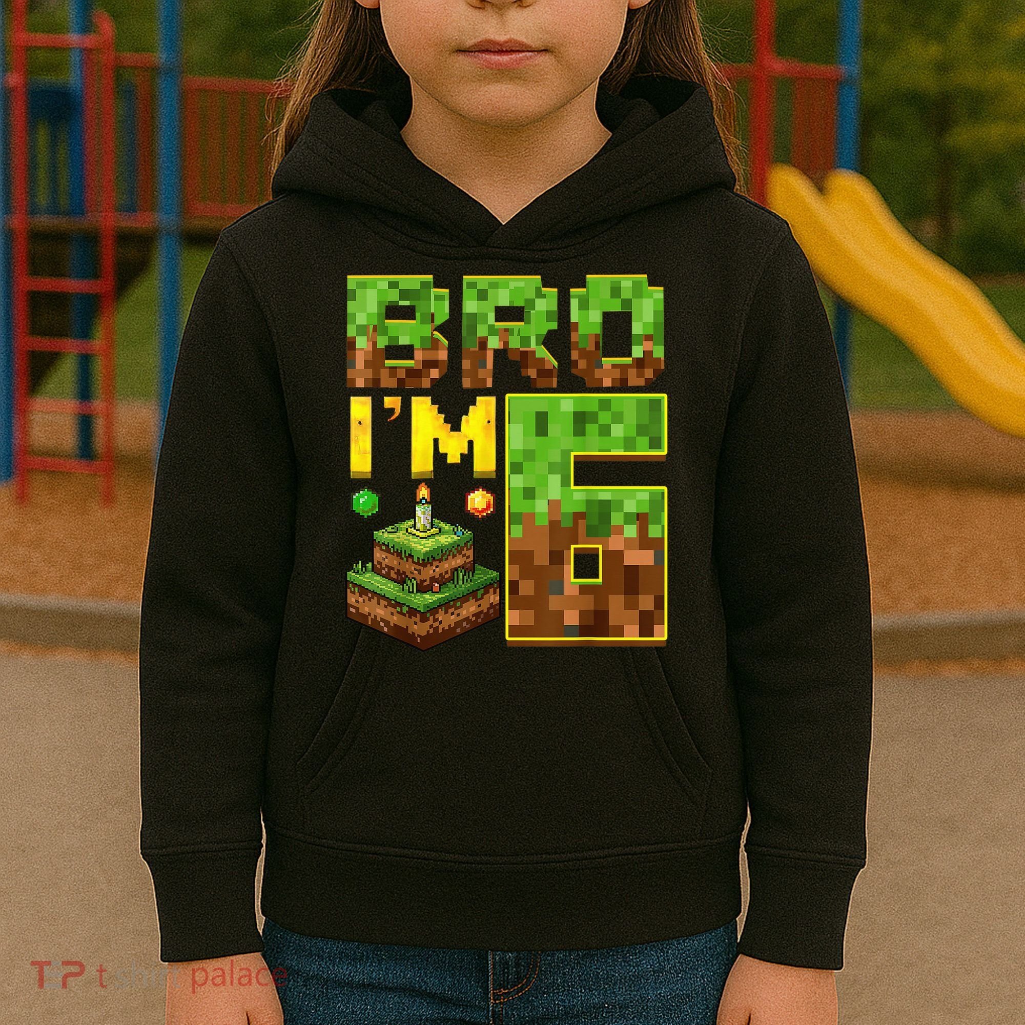 Boy 6th Birthday Boy Bro I’M 6 Year Old Gamer Pixel Kids Hoodie