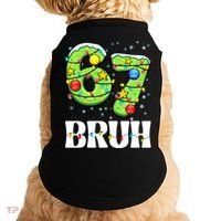 Bruh 67 Christmas Six Seven 6-7 Meme Funny Doggie Tank thumb 0