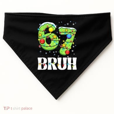 Bruh 67 Christmas Six Seven 6-7 Meme Funny USA-Made Doggie Bandana